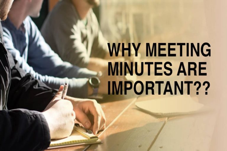 What are the Meeting Minutes? – Definition, Needs, Important