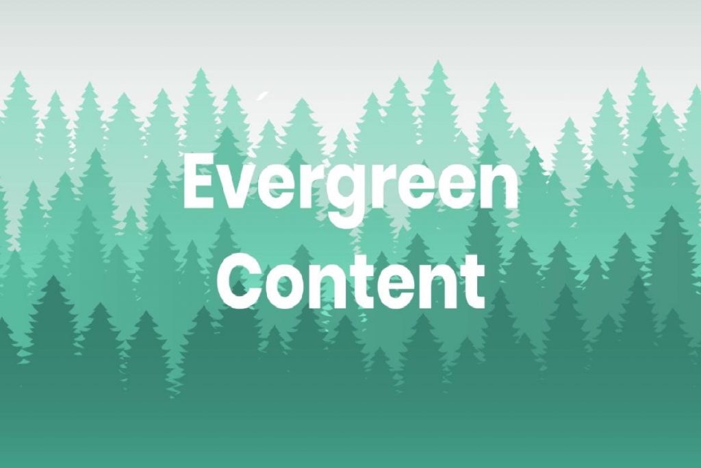 Evergreen content