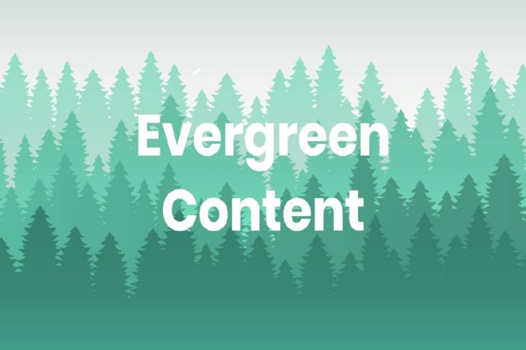 What is Evergreen Content? – Definition, Named, non