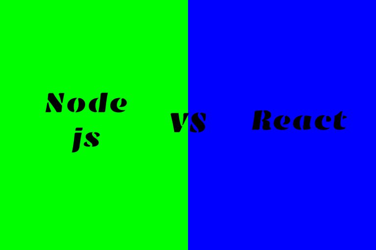 Nodejs vs React: Who Uses Them the Most and Key Features