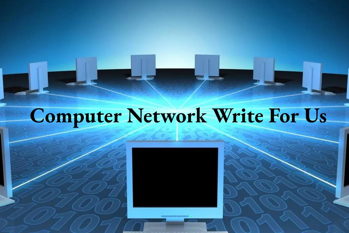 Computer Network write for us