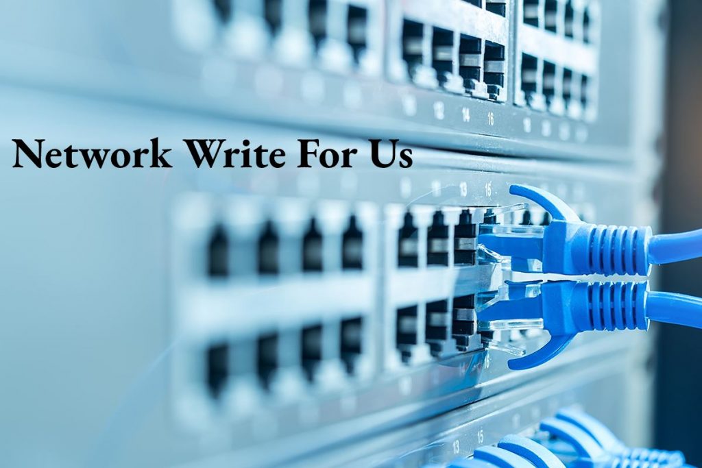 Network write for us