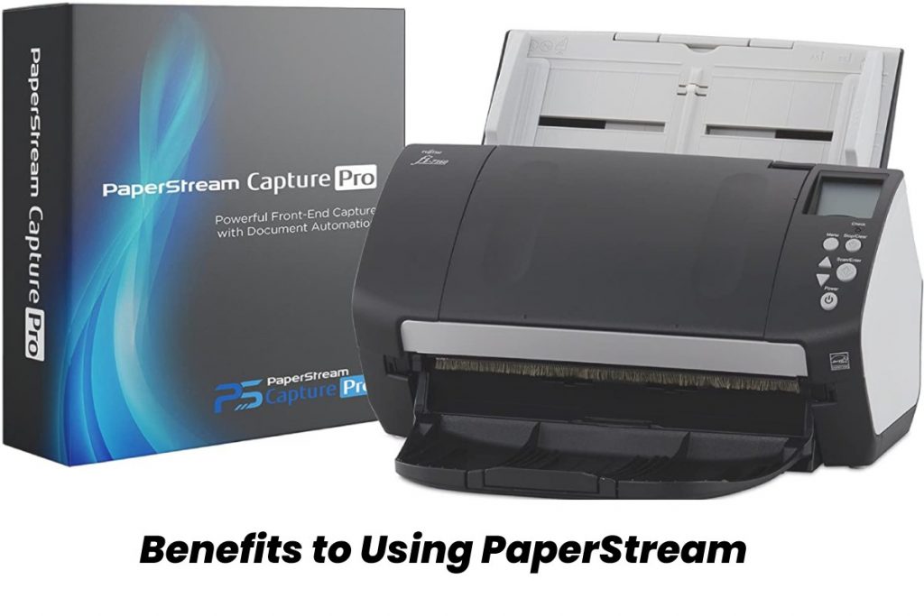 Benefits to Using PaperStream