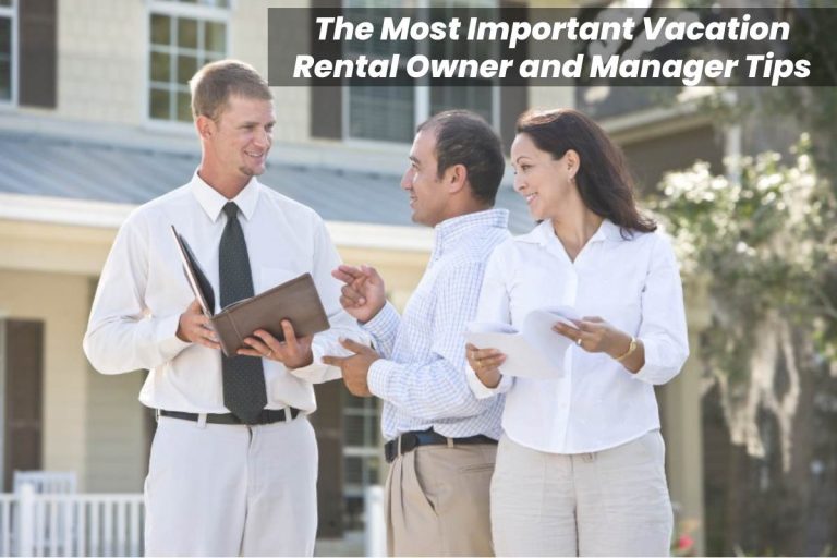 The Most Important Vacation Rental Owner and Manager Tips
