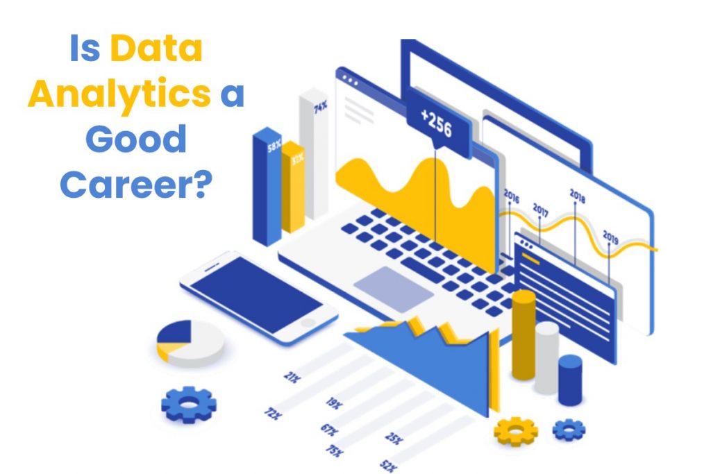 Is Data Analytics a Good Career_