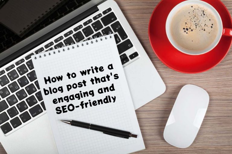 How to write a blog post that’s engaging and SEO-friendly