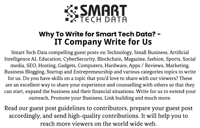 Why Write for Us – IT Company Write for Us