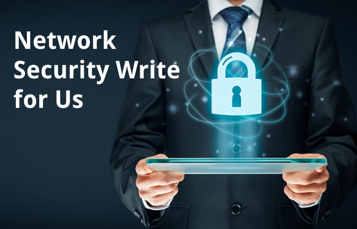 network security write for us