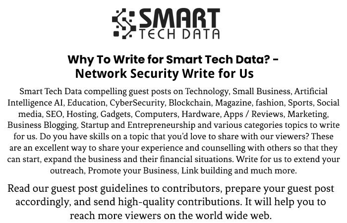 Why Write for Us – Network Security Write for Us