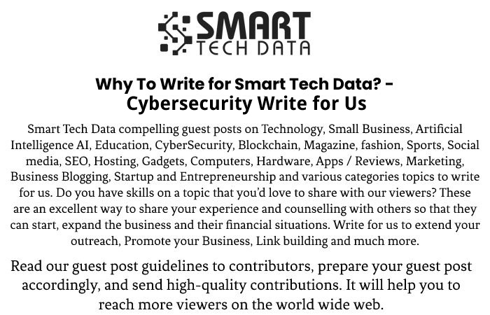 Why Write for Us – Cybersecurity Write for Us