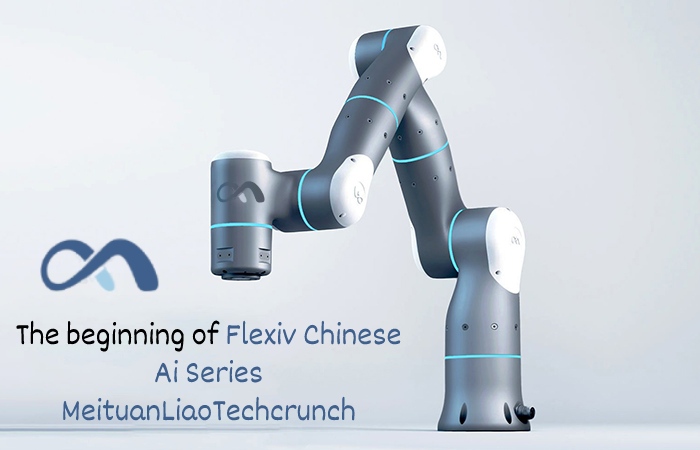 The beginning of Flexiv Chinese Ai Series MeituanLiaoTechcrunch