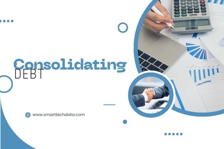 Consolidating Debt: Strategies for a More Manageable Financial Future