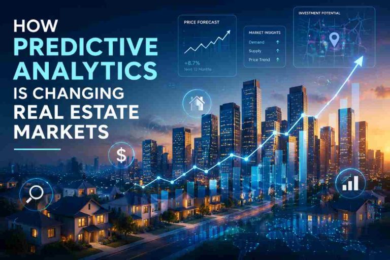 How Predictive Analytics Is Changing Real Estate Markets