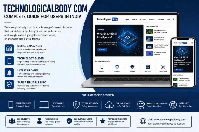 Technologicalbody com Explained: Complete Platform Guide for Users in India